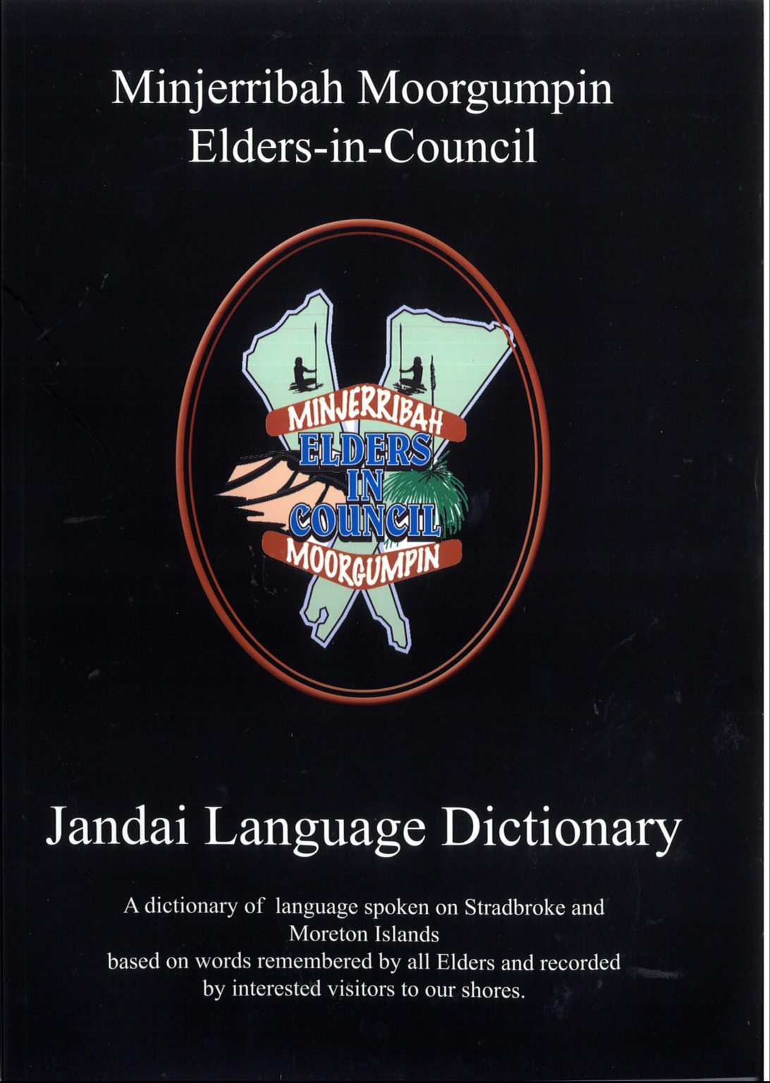 (C) Jandai Language Dictionary Minjerribah Aboriginal